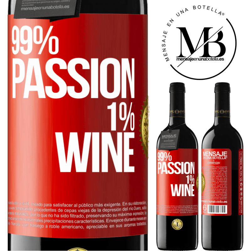 39,95 € Envio grátis | Vinho tinto Edição RED MBE Reserva 99% passion, 1% wine Etiqueta Vermelha. Etiqueta personalizável Reserva 12 Meses Colheita 2014 Tempranillo