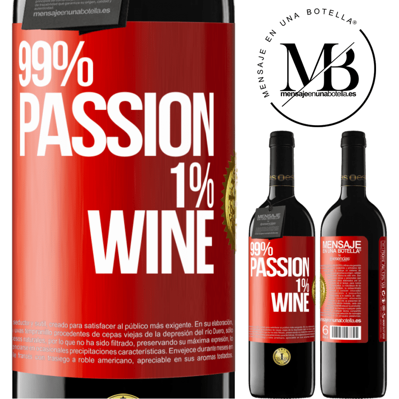 39,95 € Envio grátis | Vinho tinto Edição RED MBE Reserva 99% passion, 1% wine Etiqueta Vermelha. Etiqueta personalizável Reserva 12 Meses Colheita 2016 Tempranillo