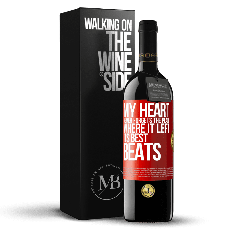 39,95 € Free Shipping | Red Wine RED Edition MBE Reserve My heart never forgets the place where it left its best beats Red Label. Customizable label Reserve 12 Months Harvest 2015 Tempranillo