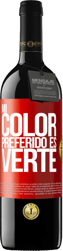 «Mi color preferido es: verte» Edizione RED MBE Riserva