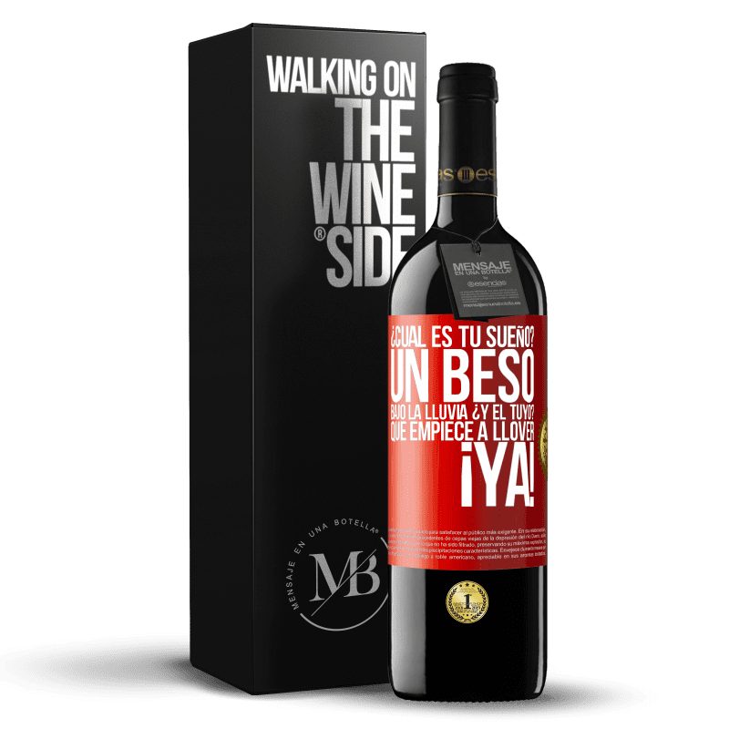 29,95 € Envío gratis | Vino Tinto Edición RED Crianza 6 Meses ¿Cuál es tu sueño? Un beso bajo la lluvia. ¿Y el tuyo? Que empiece a llover ya Etiqueta Roja. Etiqueta personalizable Crianza en barrica de roble 6 Meses Cosecha 2020 Tempranillo