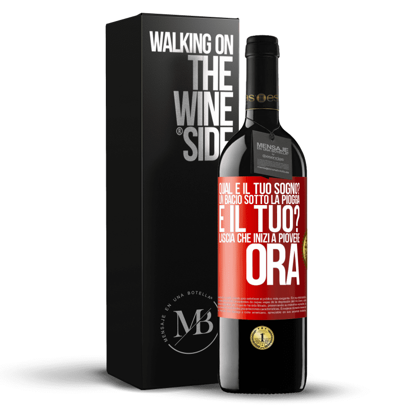 39,95 € Spedizione Gratuita | Vino rosso Edizione RED MBE Riserva qual è il tuo sogno? Un bacio sotto la pioggia E il tuo? Lascia che inizi a piovere ora Etichetta Rossa. Etichetta personalizzabile Riserva 12 Mesi Raccogliere 2015 Tempranillo