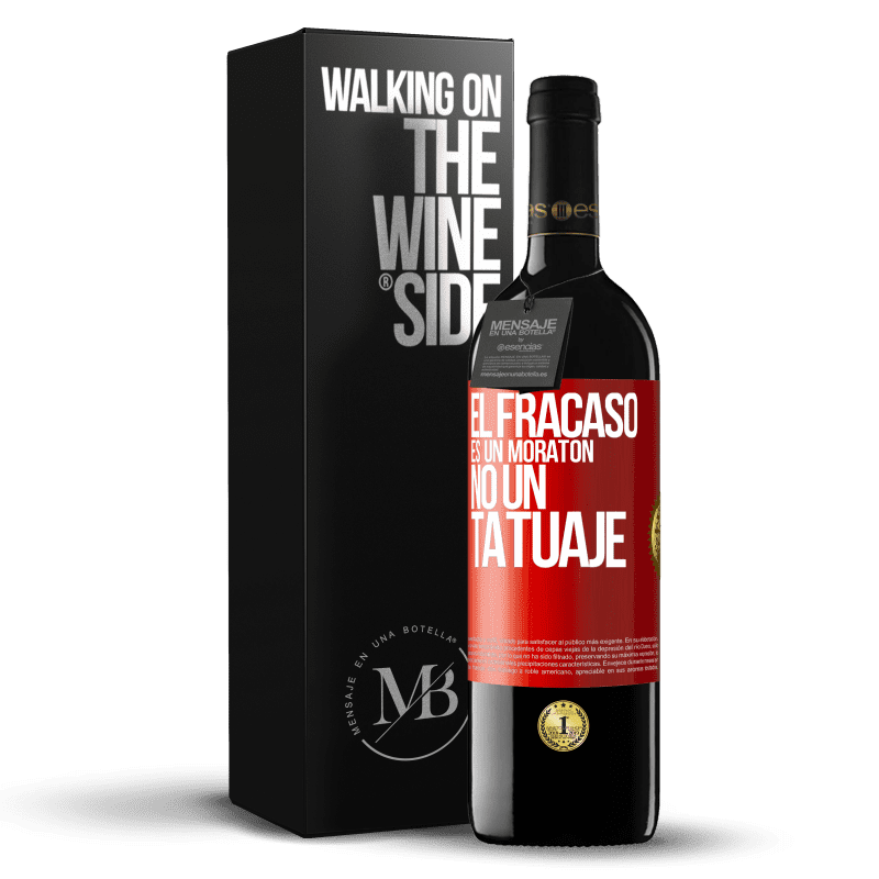 39,95 € Envío gratis | Vino Tinto Edición RED MBE Reserva El fracaso es un moratón, no un tatuaje Etiqueta Roja. Etiqueta personalizable Reserva 12 Meses Cosecha 2015 Tempranillo