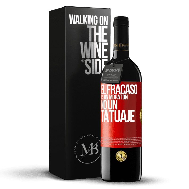39,95 € Envío gratis | Vino Tinto Edición RED MBE Reserva El fracaso es un moratón, no un tatuaje Etiqueta Roja. Etiqueta personalizable Reserva 12 Meses Cosecha 2016 Tempranillo