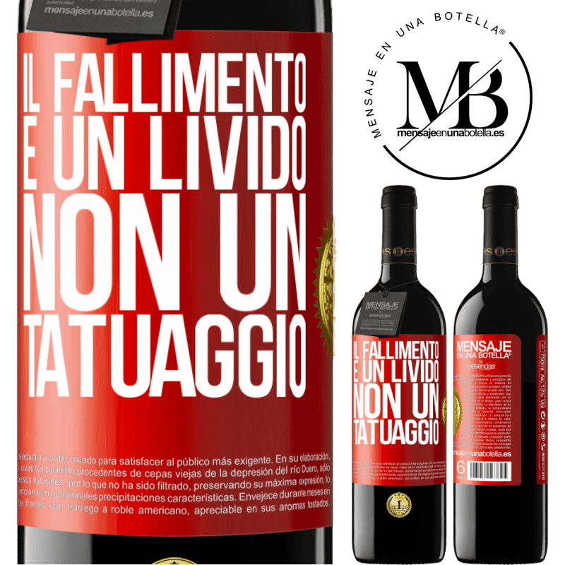 39,95 € Spedizione Gratuita | Vino rosso Edizione RED MBE Riserva Il fallimento è un livido, non un tatuaggio Etichetta Rossa. Etichetta personalizzabile Riserva 12 Mesi Raccogliere 2015 Tempranillo