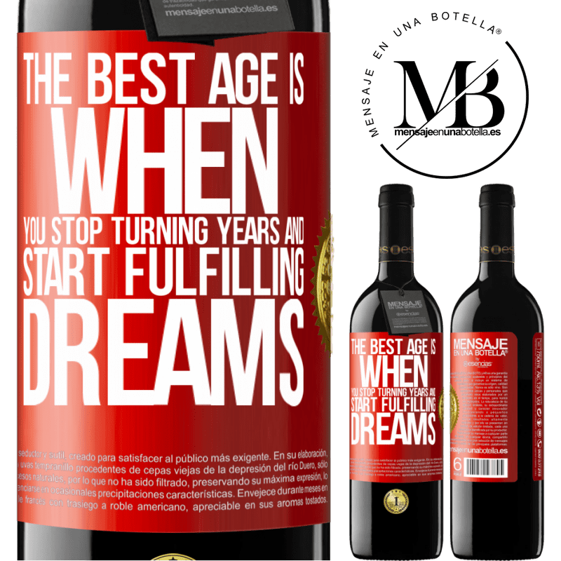 24,95 € Free Shipping | Red Wine RED Edition Crianza 6 Months The best age is when you stop turning years and start fulfilling dreams Red Label. Customizable label Aging in oak barrels 6 Months Harvest 2019 Tempranillo