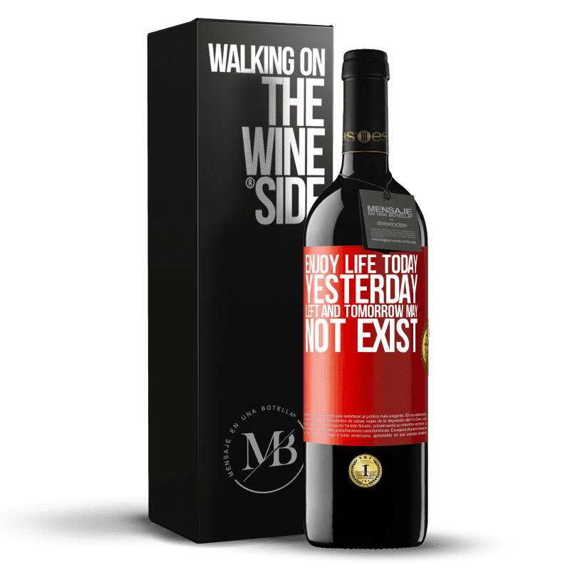 29,95 € Free Shipping | Red Wine RED Edition Crianza 6 Months Enjoy life today yesterday left and tomorrow may not exist Red Label. Customizable label Aging in oak barrels 6 Months Harvest 2019 Tempranillo