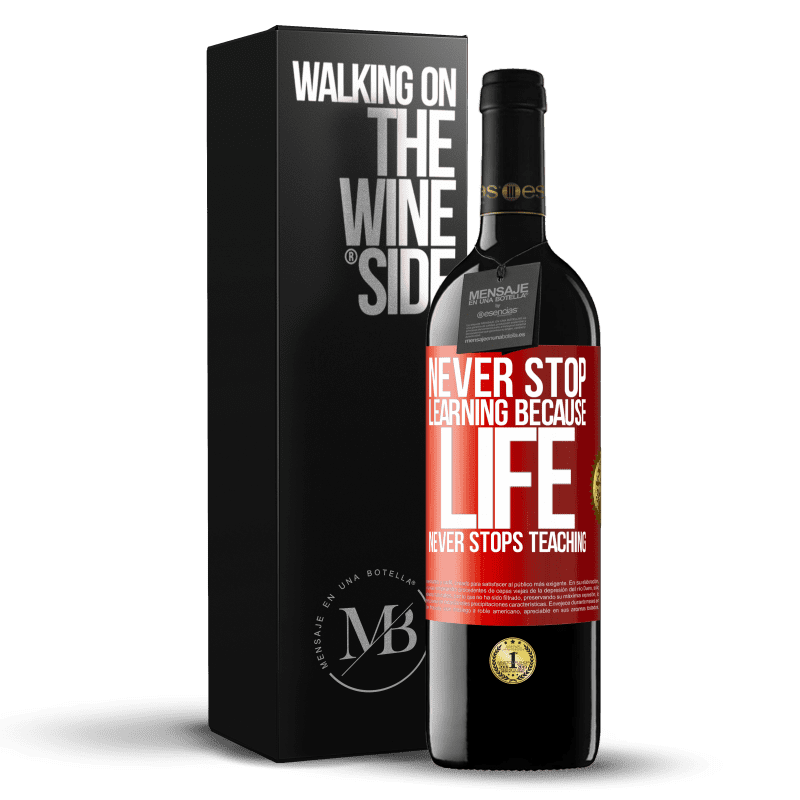 24,95 € Free Shipping | Red Wine RED Edition Crianza 6 Months Never stop learning because life never stops teaching Red Label. Customizable label Aging in oak barrels 6 Months Harvest 2019 Tempranillo