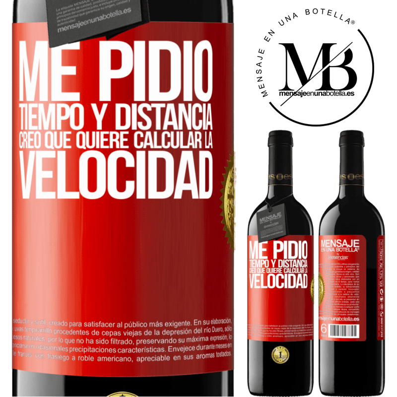 39,95 € Envío gratis | Vino Tinto Edición RED MBE Reserva Me pidió tiempo y distancia. Creo que quiere calcular la velocidad Etiqueta Roja. Etiqueta personalizable Reserva 12 Meses Cosecha 2014 Tempranillo