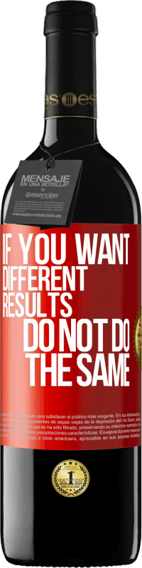 «If you want different results, do not do the same» RED Edition MBE Reserve
