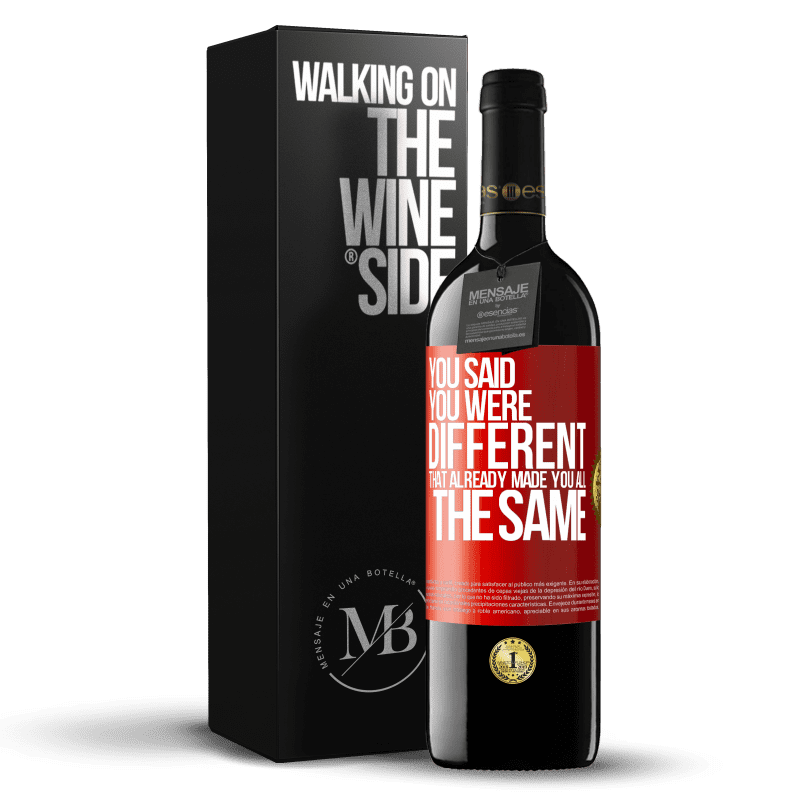 29,95 € Free Shipping | Red Wine RED Edition Crianza 6 Months You said you were different, that already made you all the same Red Label. Customizable label Aging in oak barrels 6 Months Harvest 2019 Tempranillo