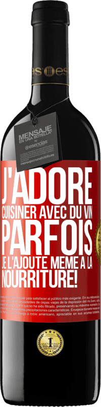 39,95 € | Vin rouge Édition RED MBE Réserve J'adore cuisiner avec du vin. Parfois je l'ajoute même à la nourriture! Étiquette Rouge. Étiquette personnalisable Réserve 12 Mois Récolte 2015 Tempranillo