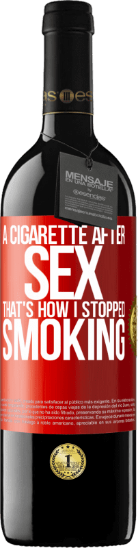 39,95 € | 赤ワイン REDエディション MBE 予約する セックスの後のタバコ。それは私が喫煙をやめた方法です 赤いタグ. カスタマイズ可能なラベル 予約する 12 月 収穫 2014 Tempranillo