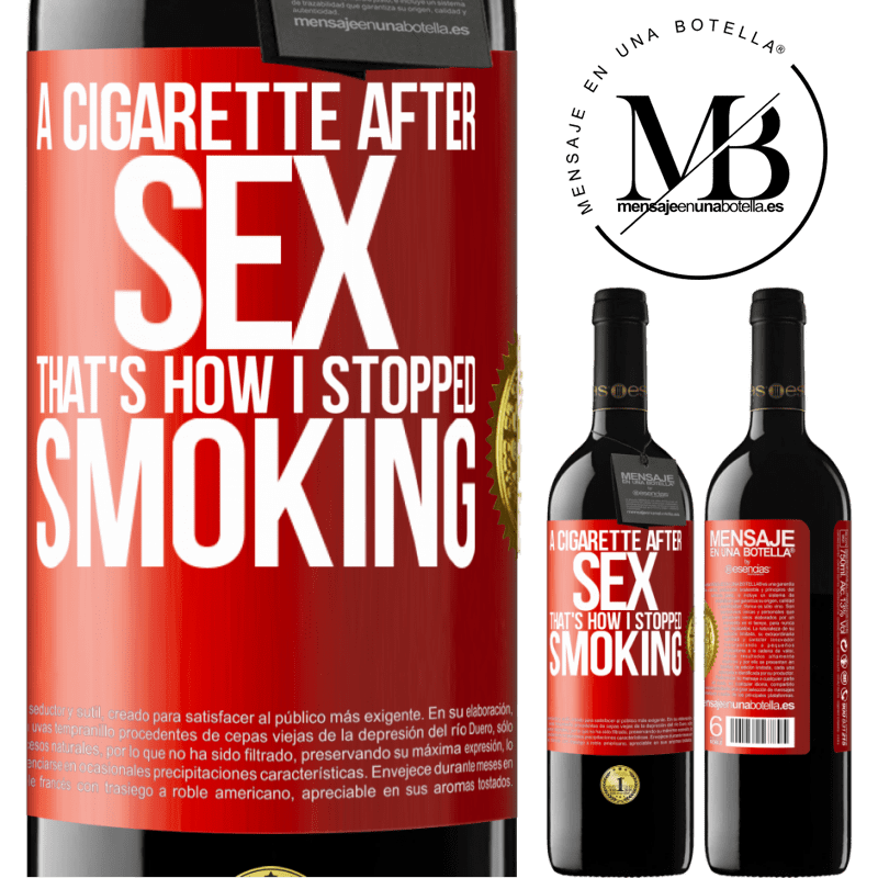 39,95 € Free Shipping | Red Wine RED Edition MBE Reserve A cigarette after sex. That's how I stopped smoking Red Label. Customizable label Reserve 12 Months Harvest 2016 Tempranillo