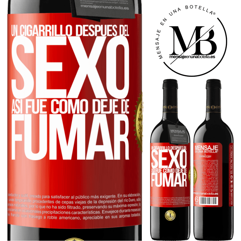 39,95 € Envío gratis | Vino Tinto Edición RED MBE Reserva Un cigarrillo después del sexo. Así fue como dejé de fumar Etiqueta Roja. Etiqueta personalizable Reserva 12 Meses Cosecha 2016 Tempranillo