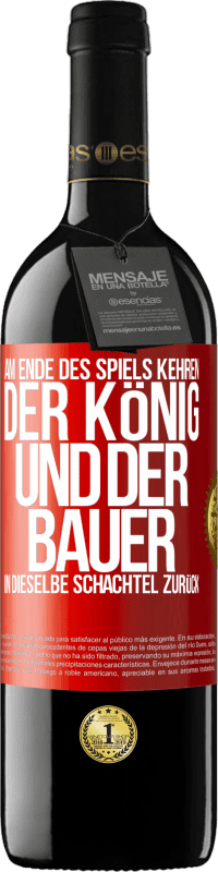 39,95 € Kostenloser Versand | Rotwein RED Ausgabe MBE Reserve Am Ende des Spiels kehren der König und der Bauer in dieselbe Schachtel zurück Rote Markierung. Anpassbares Etikett Reserve 12 Monate Ernte 2014 Tempranillo