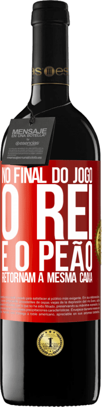 39,95 € | Vinho tinto Edição RED MBE Reserva No final do jogo, o rei e o peão retornam à mesma caixa Etiqueta Vermelha. Etiqueta personalizável Reserva 12 Meses Colheita 2014 Tempranillo