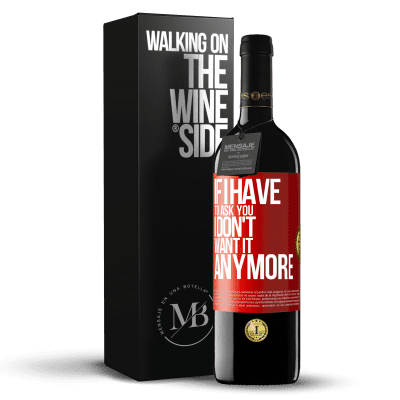 «If I have to ask you, I don't want it anymore» RED Edition MBE Reserve