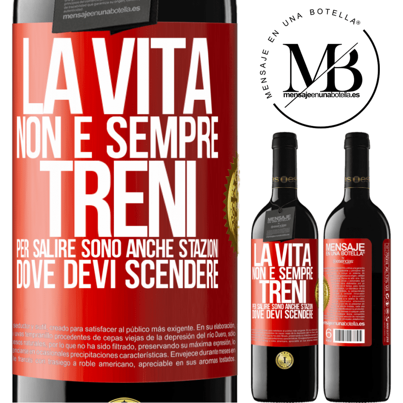 39,95 € Spedizione Gratuita | Vino rosso Edizione RED MBE Riserva La vita non è sempre treni per salire, sono anche stazioni dove devi scendere Etichetta Rossa. Etichetta personalizzabile Riserva 12 Mesi Raccogliere 2015 Tempranillo