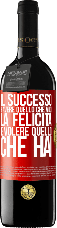 39,95 € | Vino rosso Edizione RED MBE Riserva il successo è avere quello che vuoi. La felicità è volere quello che hai Etichetta Rossa. Etichetta personalizzabile Riserva 12 Mesi Raccogliere 2014 Tempranillo