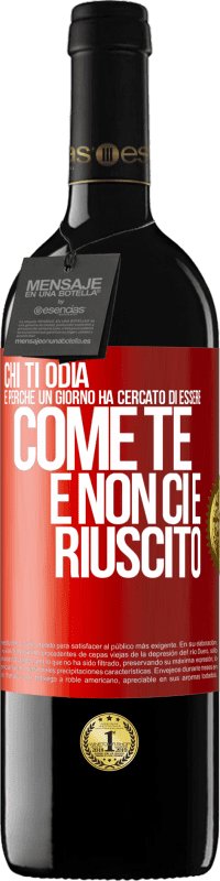 39,95 € | Vino rosso Edizione RED MBE Riserva Chi ti odia è perché un giorno ha cercato di essere come te e non ci è riuscito Etichetta Rossa. Etichetta personalizzabile Riserva 12 Mesi Raccogliere 2015 Tempranillo