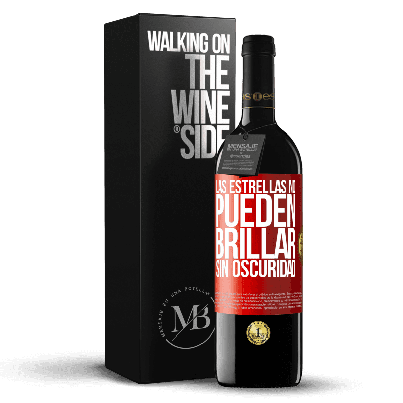 29,95 € Envoi gratuit | Vin rouge Édition RED Crianza 6 Mois Les étoiles ne peuvent pas briller sans l'obscurité Étiquette Rouge. Étiquette personnalisable Vieillissement en fûts de chêne 6 Mois Récolte 2020 Tempranillo