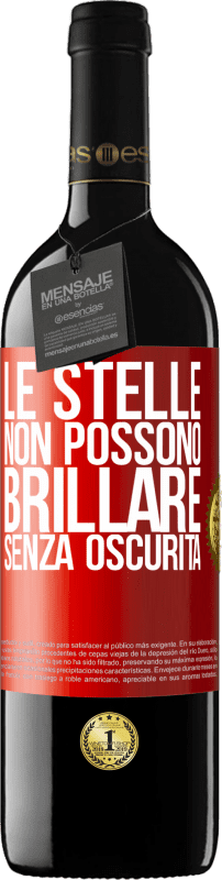 39,95 € Spedizione Gratuita | Vino rosso Edizione RED MBE Riserva Le stelle non possono brillare senza oscurità Etichetta Rossa. Etichetta personalizzabile Riserva 12 Mesi Raccogliere 2014 Tempranillo