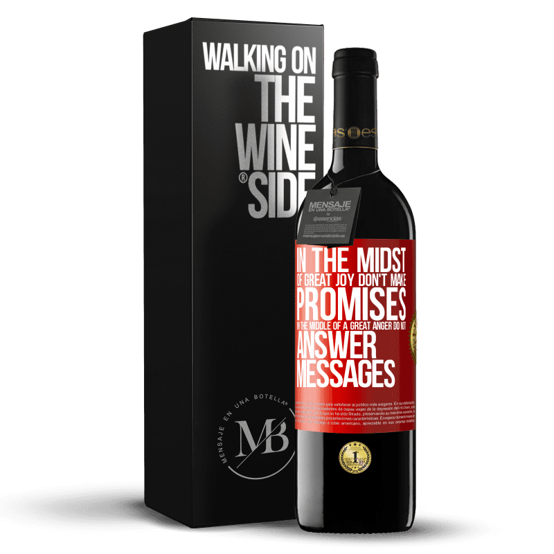 39,95 € Free Shipping | Red Wine RED Edition MBE Reserve In the midst of great joy, don't make promises. In the middle of a great anger, do not answer messages Red Label. Customizable label Reserve 12 Months Harvest 2015 Tempranillo
