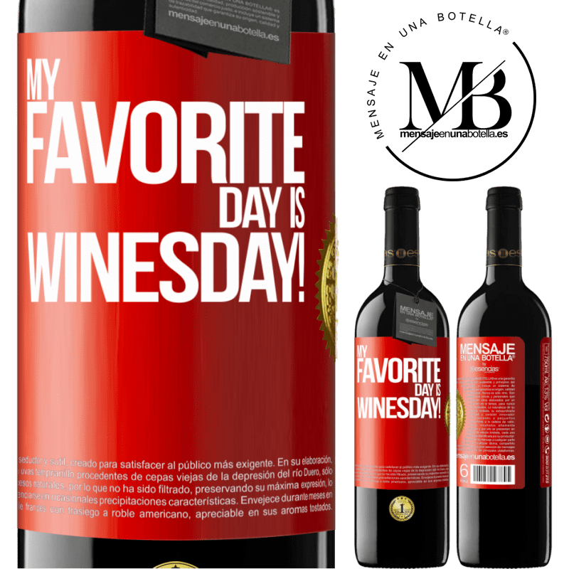 39,95 € Spedizione Gratuita | Vino rosso Edizione RED MBE Riserva My favorite day is winesday! Etichetta Rossa. Etichetta personalizzabile Riserva 12 Mesi Raccogliere 2015 Tempranillo