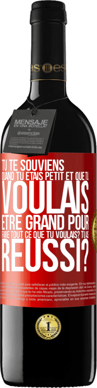 39,95 € | Vin rouge Édition RED MBE Réserve Tu te souviens quand tu étais petit et que tu voulais être grand pour faire tout ce que tu voulais? Tu as réussi? Étiquette Rouge. Étiquette personnalisable Réserve 12 Mois Récolte 2015 Tempranillo