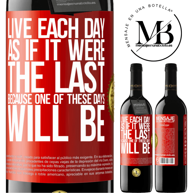 39,95 € Free Shipping | Red Wine RED Edition MBE Reserve Live each day as if it were the last, because one of these days will be Red Label. Customizable label Reserve 12 Months Harvest 2015 Tempranillo