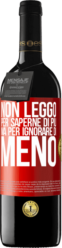 39,95 € Spedizione Gratuita | Vino rosso Edizione RED MBE Riserva Non leggo per saperne di più, ma per ignorare di meno Etichetta Rossa. Etichetta personalizzabile Riserva 12 Mesi Raccogliere 2016 Tempranillo