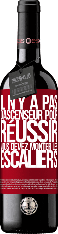 39,95 € Envoi gratuit | Vin rouge Édition RED MBE Réserve Il n'y a pas d'ascenseur pour réussir. Vous devez monter les escaliers Étiquette Rouge. Étiquette personnalisable Réserve 12 Mois Récolte 2016 Tempranillo