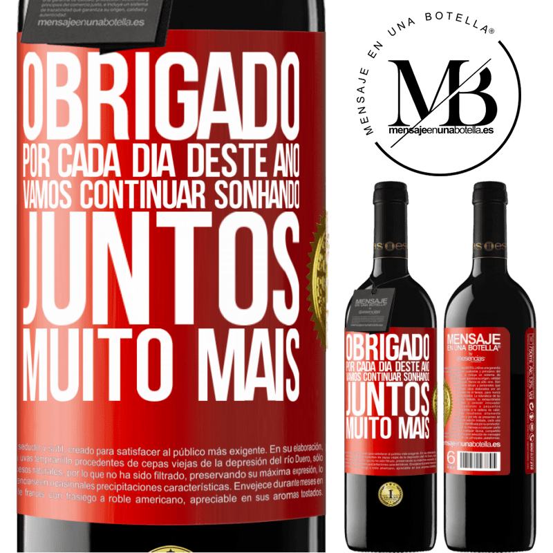 39,95 € Envio grátis | Vinho tinto Edição RED MBE Reserva Obrigado por cada dia deste ano. Vamos continuar sonhando juntos muito mais Etiqueta Vermelha. Etiqueta personalizável Reserva 12 Meses Colheita 2014 Tempranillo