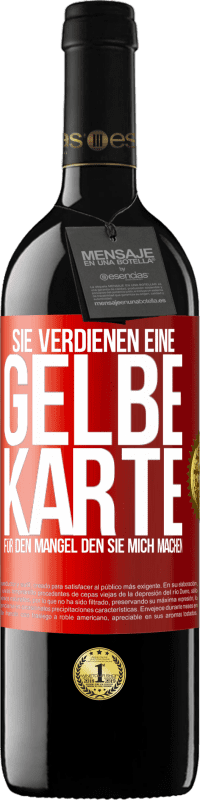 39,95 € Kostenloser Versand | Rotwein RED Ausgabe MBE Reserve Sie verdienen eine gelbe Karte für den Mangel, den Sie mich machen Rote Markierung. Anpassbares Etikett Reserve 12 Monate Ernte 2016 Tempranillo