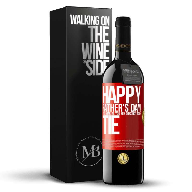 29,95 € Free Shipping | Red Wine RED Edition Crianza 6 Months Happy Father's Day! This year, as you see, does not touch tie Red Label. Customizable label Aging in oak barrels 6 Months Harvest 2020 Tempranillo