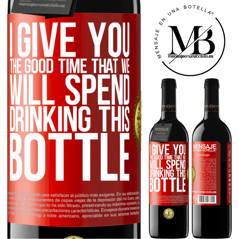 24,95 € Free Shipping | Red Wine RED Edition Crianza 6 Months I give you the good time that we will spend drinking this bottle Red Label. Customizable label Aging in oak barrels 6 Months Harvest 2019 Tempranillo
