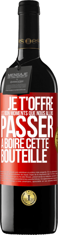 39,95 € | Vin rouge Édition RED MBE Réserve Je t'offre les bon moments que nous allons passer à boire cette bouteille Étiquette Rouge. Étiquette personnalisable Réserve 12 Mois Récolte 2015 Tempranillo