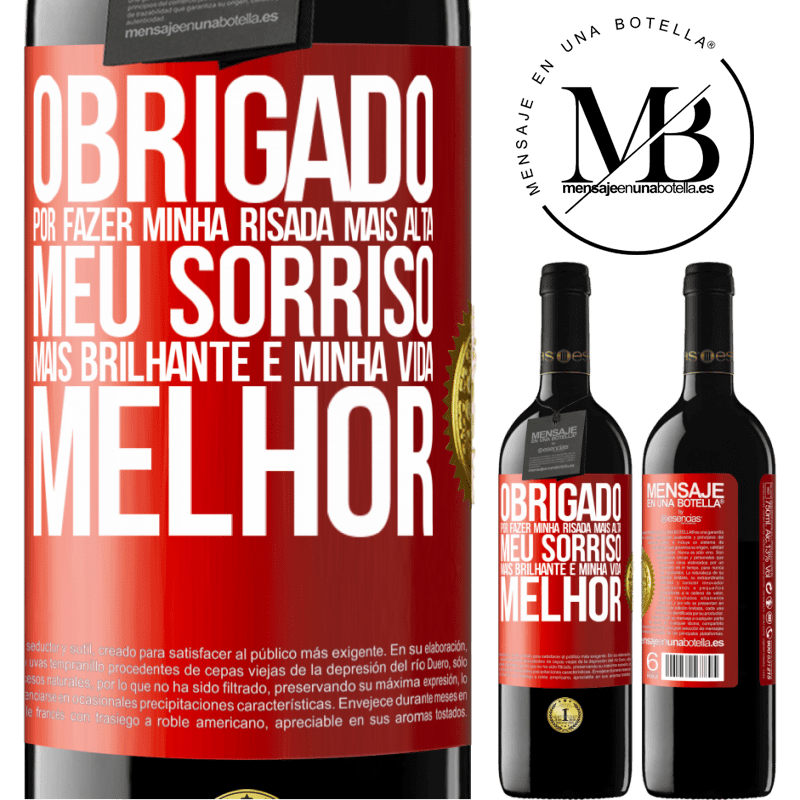 39,95 € Envio grátis | Vinho tinto Edição RED MBE Reserva Obrigado por fazer minha risada mais alta, meu sorriso mais brilhante e minha vida melhor Etiqueta Vermelha. Etiqueta personalizável Reserva 12 Meses Colheita 2014 Tempranillo