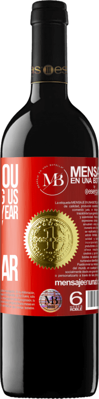 «Thank you for trusting us for another year. Happy New Year» RED Edition MBE Reserve