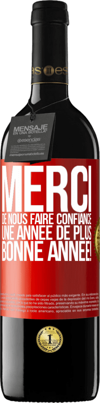39,95 € Envoi gratuit | Vin rouge Édition RED MBE Réserve Merci de nous faire confiance une année de plus. Bonne année! Étiquette Rouge. Étiquette personnalisable Réserve 12 Mois Récolte 2016 Tempranillo