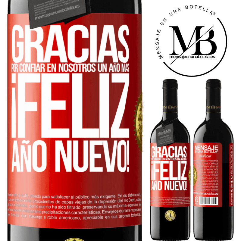 39,95 € Envío gratis | Vino Tinto Edición RED MBE Reserva Gracias por confiar en nosotros un año más. Feliz Año Nuevo Etiqueta Roja. Etiqueta personalizable Reserva 12 Meses Cosecha 2014 Tempranillo