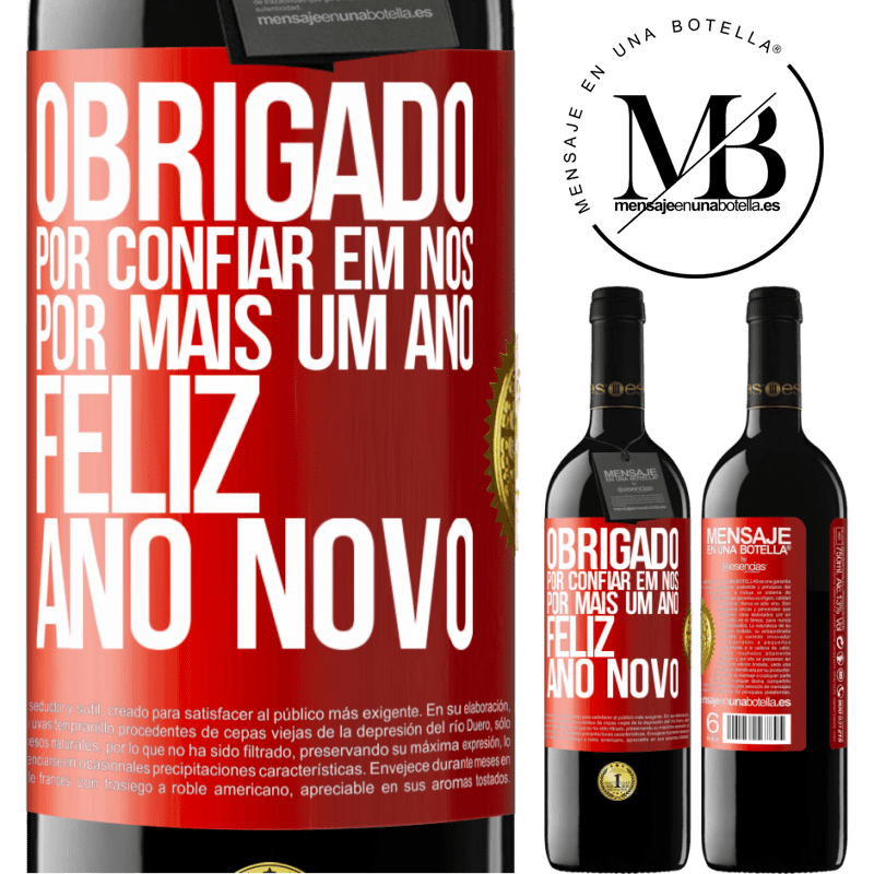 39,95 € Envio grátis | Vinho tinto Edição RED MBE Reserva Obrigado por confiar em nós por mais um ano. Feliz Ano Novo Etiqueta Vermelha. Etiqueta personalizável Reserva 12 Meses Colheita 2014 Tempranillo