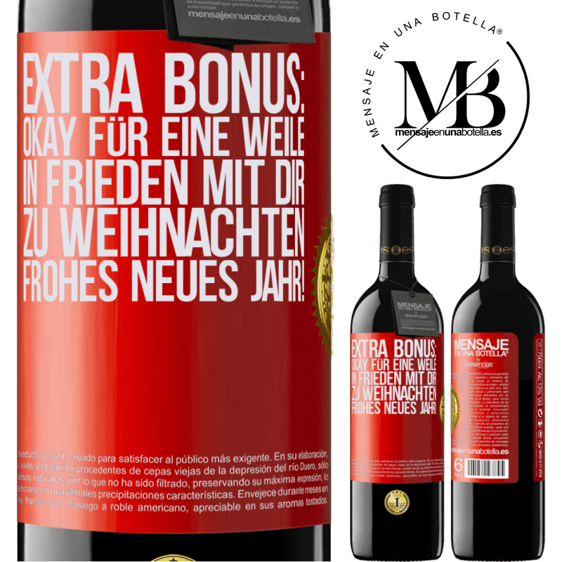 39,95 € Kostenloser Versand | Rotwein RED Ausgabe MBE Reserve Extra Bonus: gültig für eine Weile Frieden mit deinen Lieben zu Weihnachten. Frohes neues Jahr! Rote Markierung. Anpassbares Etikett Reserve 12 Monate Ernte 2015 Tempranillo