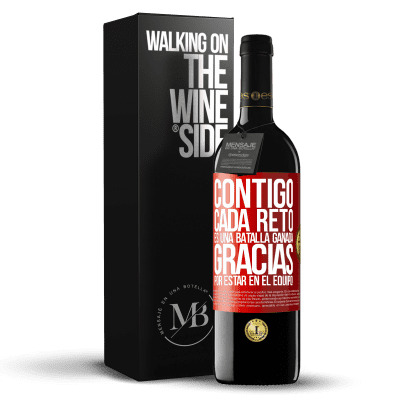 «Contigo cada reto es una batalla ganada. Gracias por estar en el equipo!» Edición RED MBE Reserva