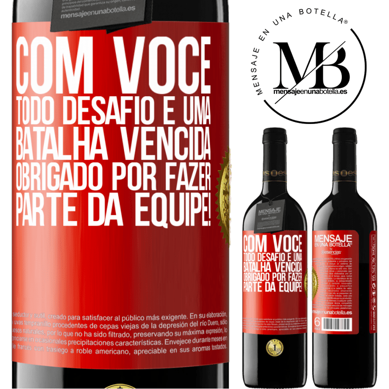 39,95 € Envio grátis | Vinho tinto Edição RED MBE Reserva Com você, todo desafio é uma batalha vencida. Obrigado por fazer parte da equipe! Etiqueta Vermelha. Etiqueta personalizável Reserva 12 Meses Colheita 2015 Tempranillo