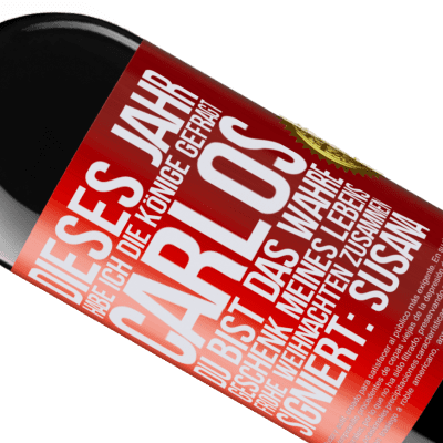 Einzigartige und Persönliche Ausdrücke. «Dieses Jahr habe ich die heiligen Könige um dich gebeten, Carlos, du bist das wahre Geschenk meines Lebens. Frohe Weihnachten zu» RED Ausgabe MBE Reserve