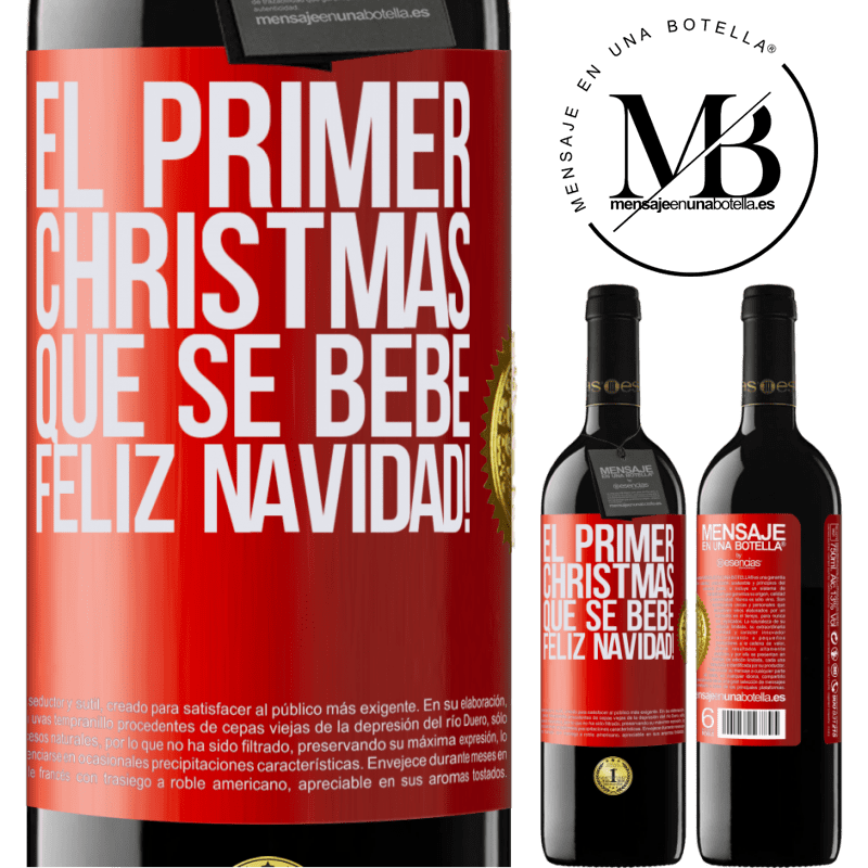 39,95 € Envío gratis | Vino Tinto Edición RED MBE Reserva El primer christmas que se bebe. Feliz navidad! Etiqueta Roja. Etiqueta personalizable Reserva 12 Meses Cosecha 2014 Tempranillo