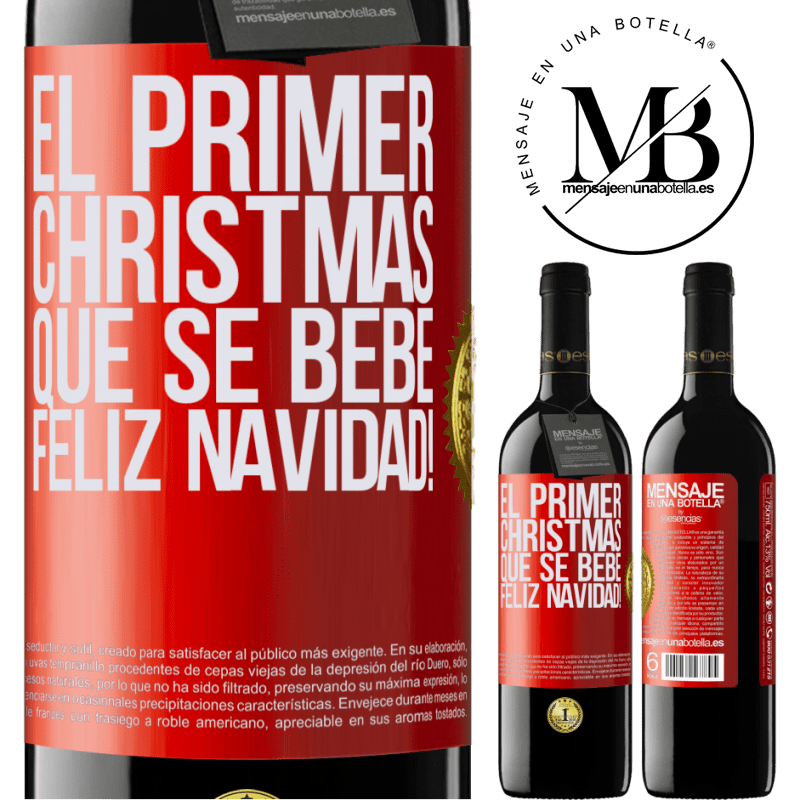 39,95 € Envío gratis | Vino Tinto Edición RED MBE Reserva El primer christmas que se bebe. Feliz navidad! Etiqueta Roja. Etiqueta personalizable Reserva 12 Meses Cosecha 2016 Tempranillo