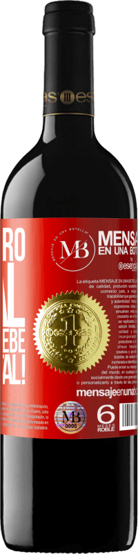 «O primeiro Natal que você bebe. Feliz Natal!» Edição RED MBE Reserva